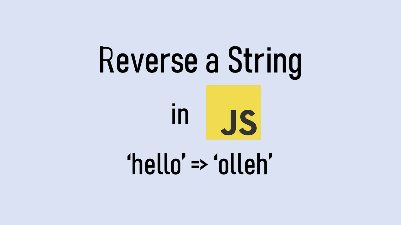 reverse string in JavaScript
