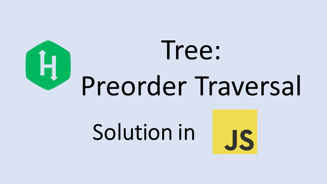 hackerrank Tree Preorder Traversal in javascript